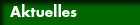 Aktuelles